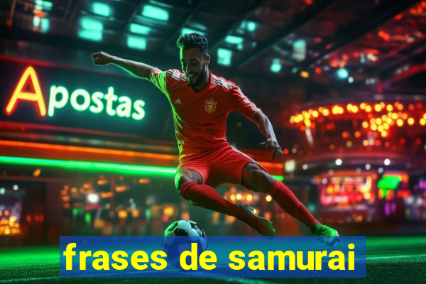 frases de samurai